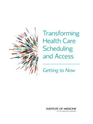 cover image of Transforming Health Care Scheduling and Access